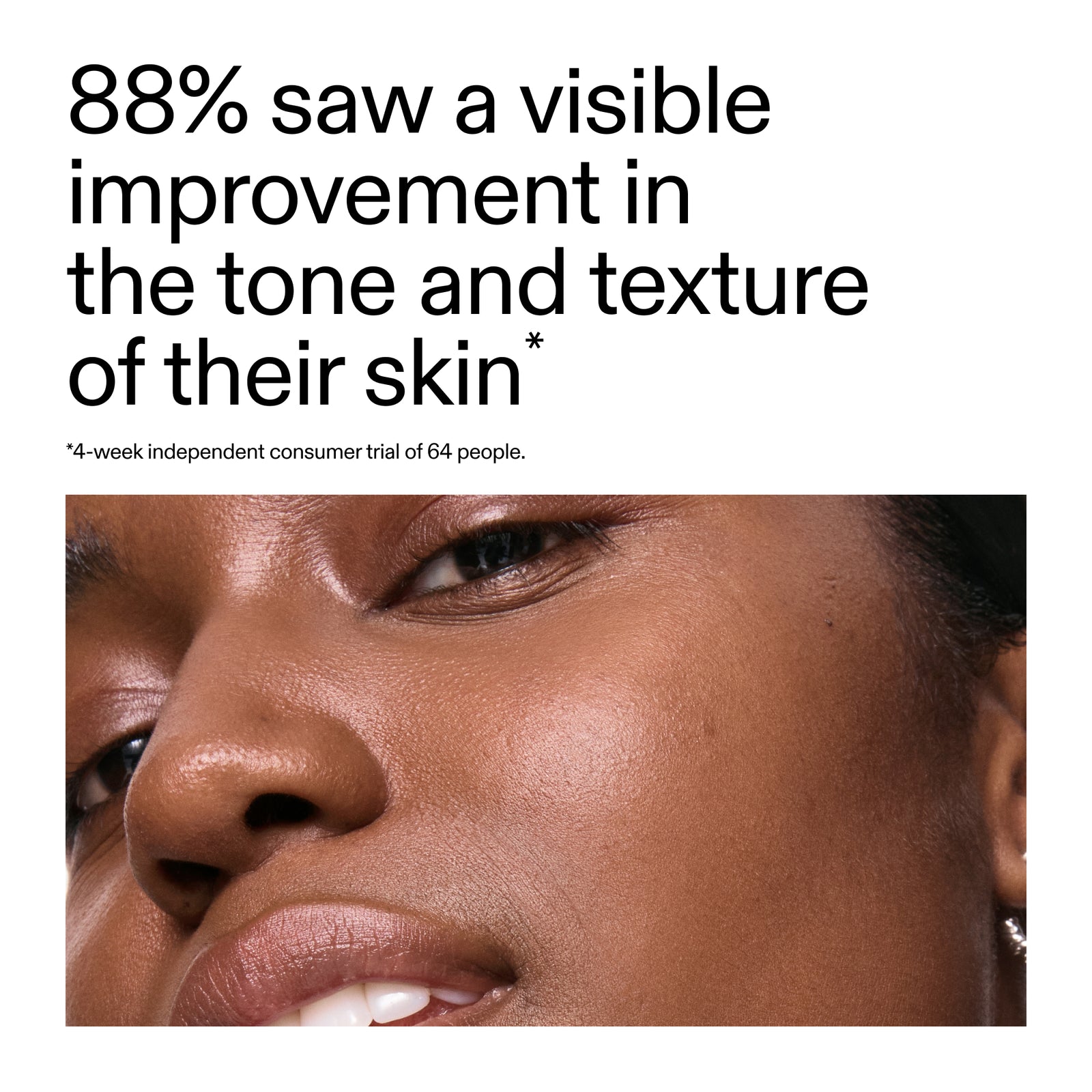 close-up of a person's face with text about skin improvement from clinical study of customers using 15% Vitamin C + EGF Serum