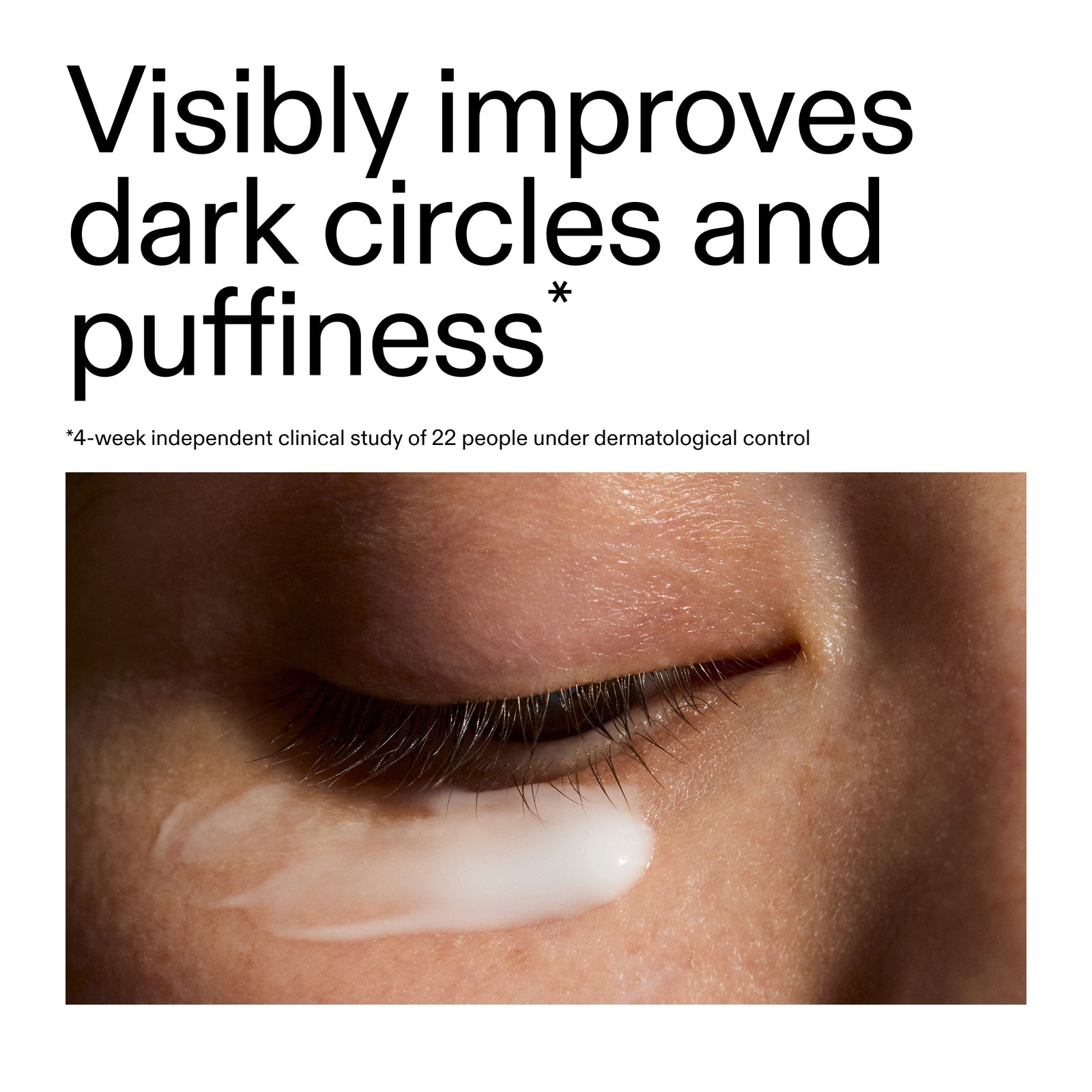 Key claim from clinical trial from customer using Caffeine Eye Cream