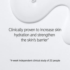 Clinically proven to increase skin hydration and strengthen the skins barrier* *4 week independent clinical study of 22 people