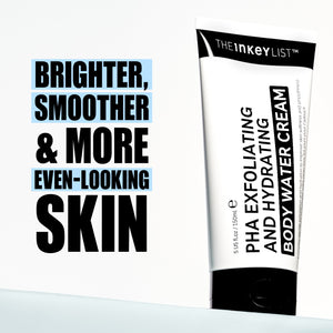 PHA Body Water Cream with text: Brighter, Smoother & More Even-Looking Skin