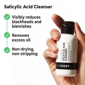 Salicylic Acid Cleanser key benefits: visibly reduces blackheads and blemishes, removes excess oil, non-drying, non-stripping    