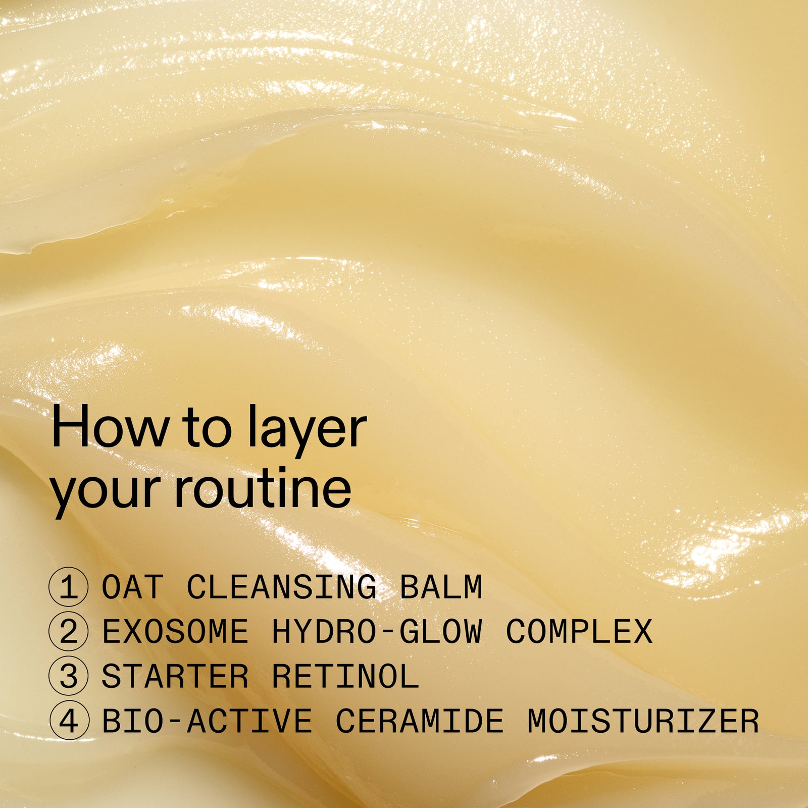 Layered skincare routine with text overlay on a cream background