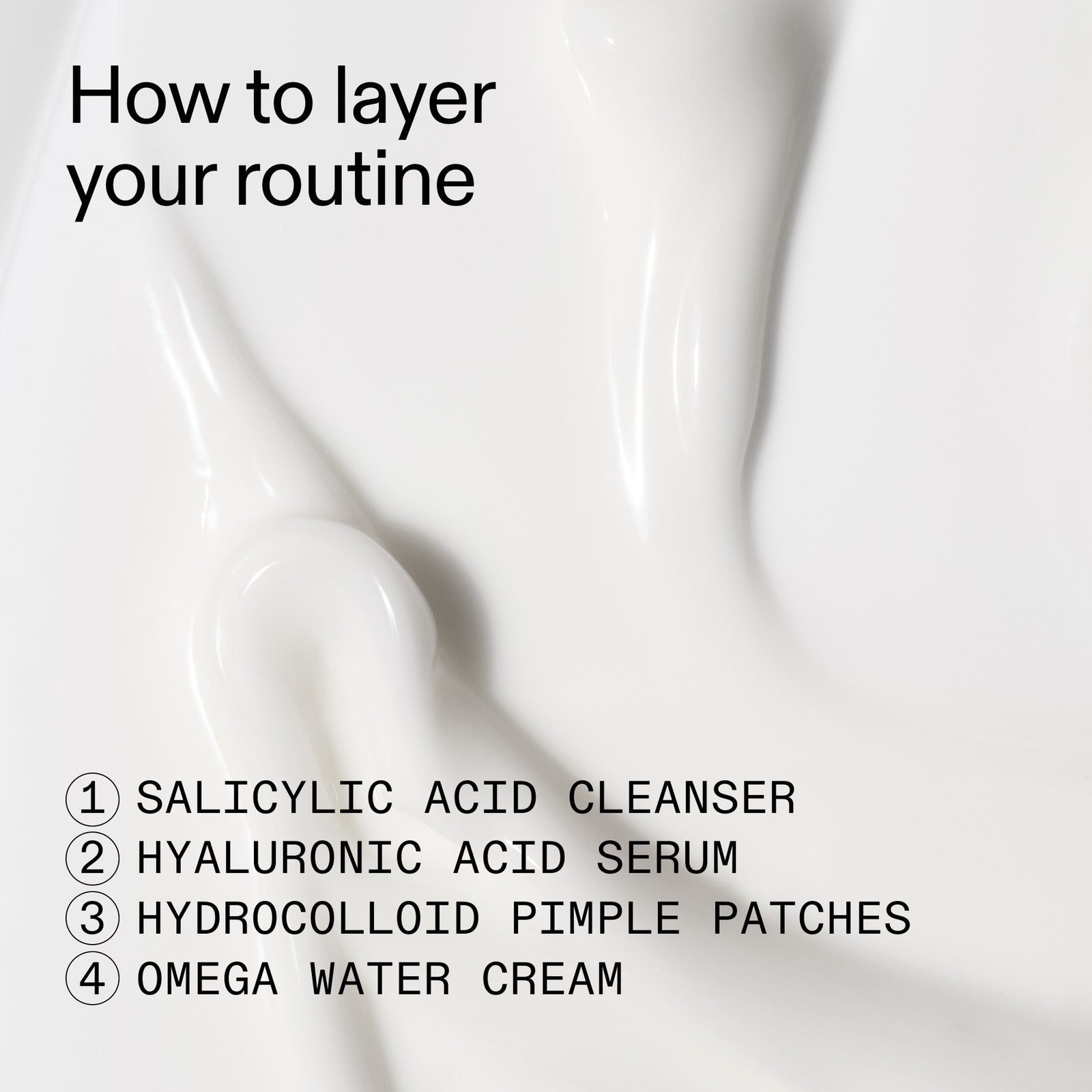 Step-by-step skincare routine with text overlay on a white background