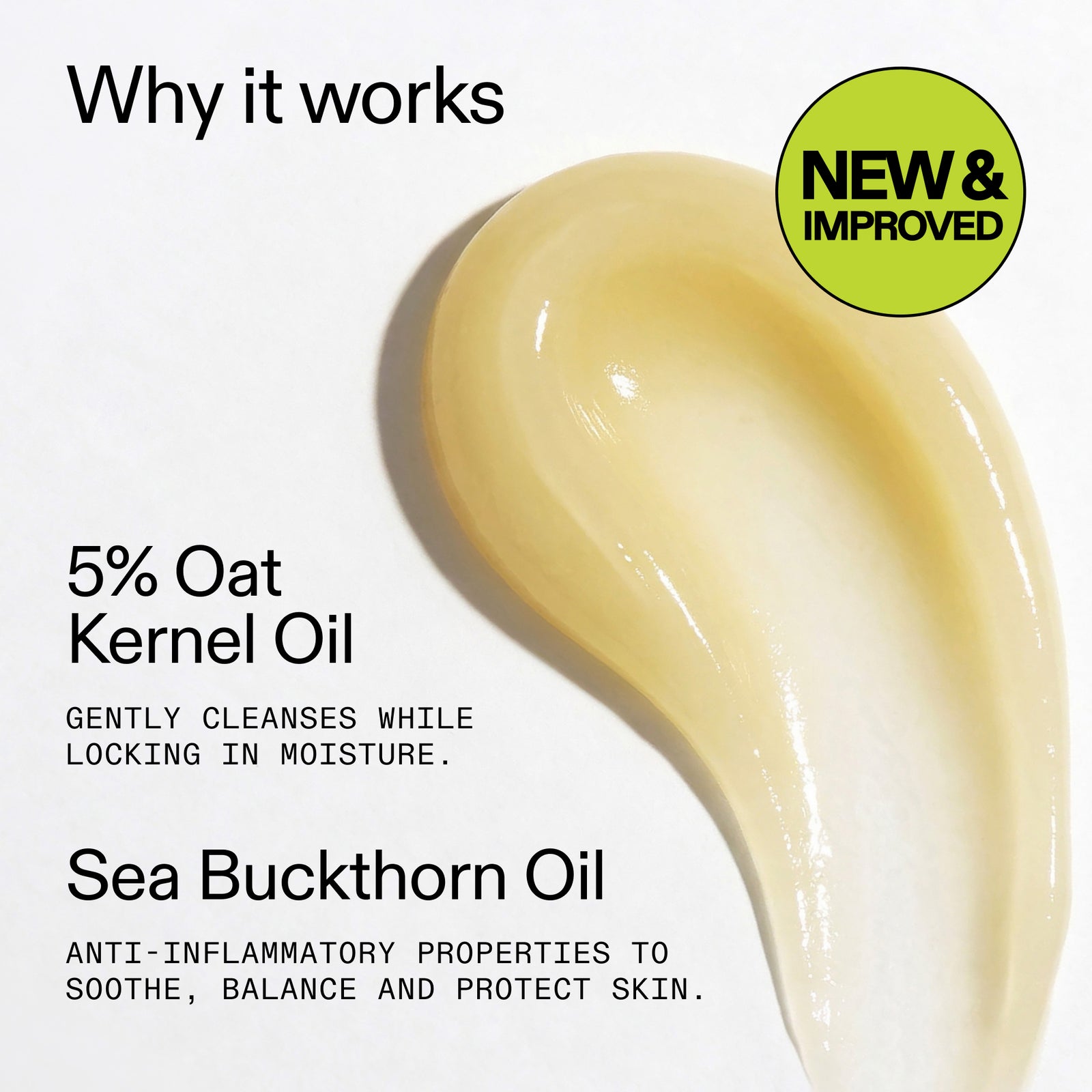Product with a swatch of Oat Balm Cleanser and text about oat kernel oil and sea buckthorn oil on a white background.