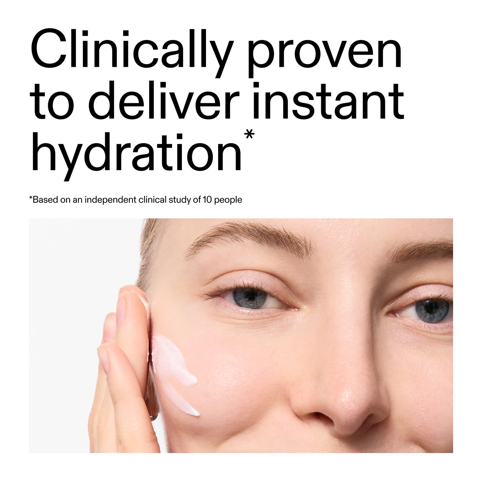 Close-up of a person's face with text claiming instant hydration based on clinical study results.