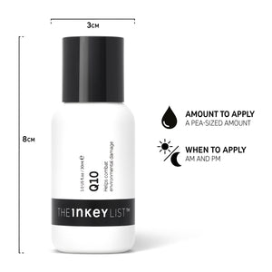 How and when to use Q10 Serum in your routine. Also included in infographic are the dimensions of the 30ml bottle. 8X3CM Q10 Serum pack shot annotated with how and when to use it and dimensions of bottle. Text reads 'Amount to apply (pea-sized amount)' and 'When to apply (AM and PM)'